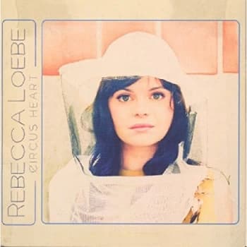 Rebecca Loebe - Circus Heart CD