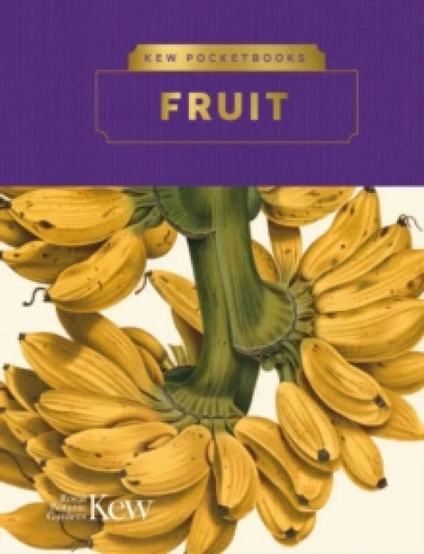 Kew Pocketbooks: Fruit Hardback