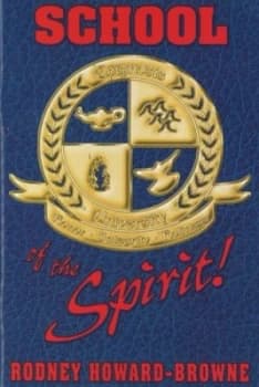 School Of The Spirit by Dr. Rodney Howard-Browne