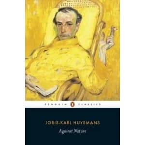 Against Nature by Joris-Karl Huysmans (Paperback, 2003)