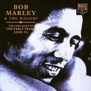 The Very Best Of The Early Years 1968-74 by Bob Marley and The Wailers CD Album