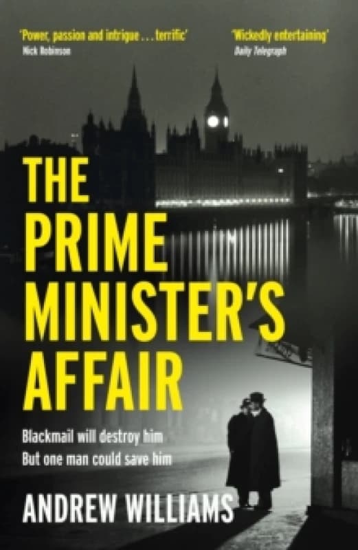 The Prime Minister's Affair : The gripping historical thriller based on real events Paperback / softback