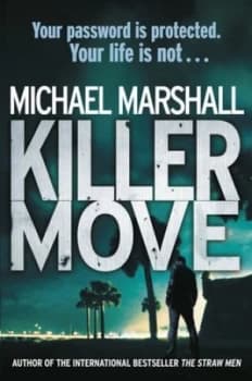 Killer Move by Michael Marshall Book