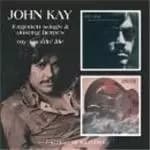 John Kay - Forgotten Songs/My Sporting Life (Music CD)