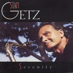 Getz Stan/Serenity by Stan Getz CD Album