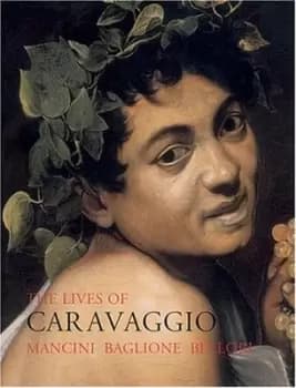 Lives of Caravaggio by Giulio Mancini