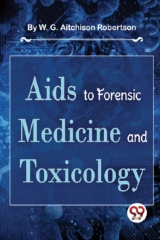 AIDS to Forensic Medicine and Toxicology Paperback / softback