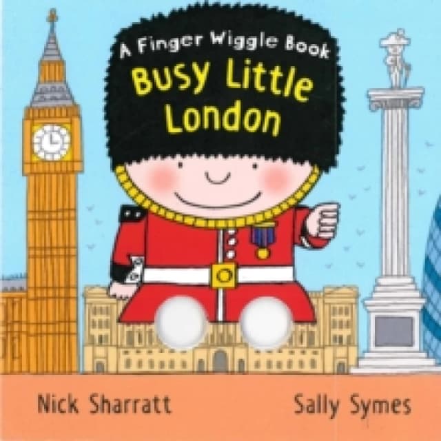 Busy Little London : A Finger Wiggle Book Board book