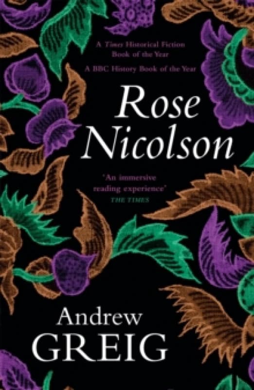 Rose Nicolson. Paperback. By Andrew Greig Books