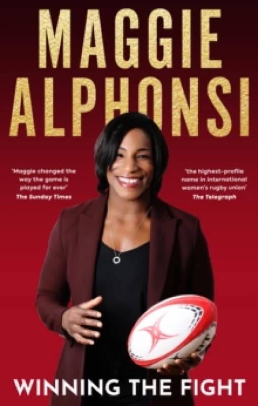 Maggie Alphonsi: Winning the Fight : My Autobiography Hardback