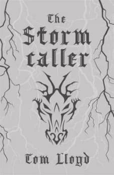 The Stormcaller by Tom Lloyd Hardback