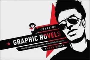 Creating Graphic Novels by Sarah Beach Paperback