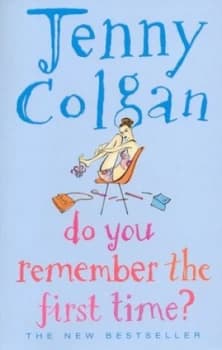 Do You Remember the First Time by Jenny Colgan Paperback