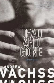 Dead and Gone by Andrew Vachss Paperback