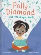 polly diamond and the magic book book 1
