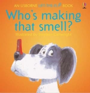 Whos Making That Smell by Philip Hawthorn and Jenny Tyler and Stephen Cartwright Book