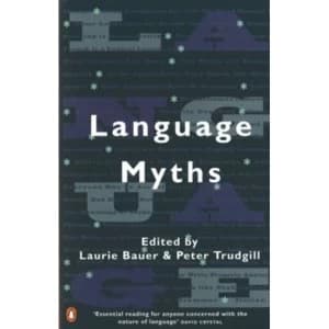 Language Myths by Laurie Bauer (Paperback, 1998)