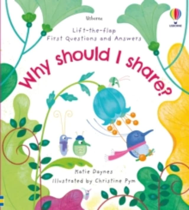 First Questions and Answers: Why should I share? Board book