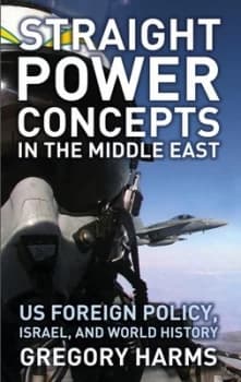 Straight Power Concepts in the Middle East by Gregory Harms Book