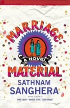 Marriage Material by Sathnam Sanghera Hardback