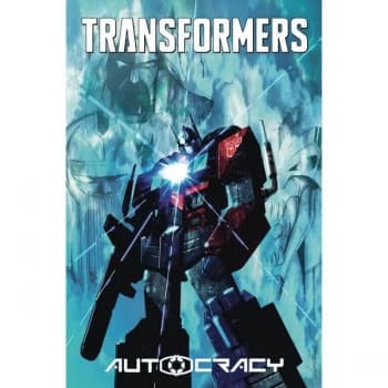 Transformers Autocracy Trilogy