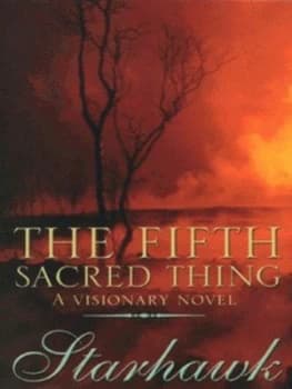 The Fifth Sacred Thing by Starhawk Paperback