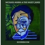 Hazey Janes (The) - Houseroom (Music CD)