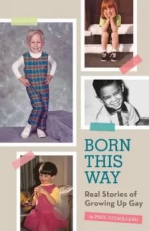 Born this way by Paul Vitagliano