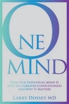 One Mind by Larry Dossey Paperback