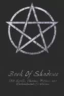 book of shadows 150 spells charms potions and enchantments for wiccans witc
