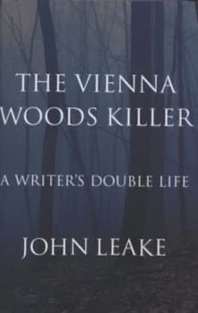 The Vienna Woods Killer by John Leake Hardback