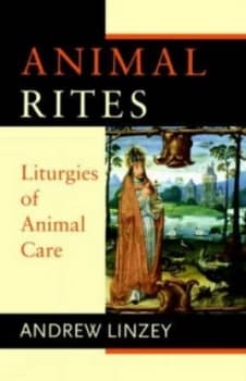 Animal Rites by Andrew Linzey Book