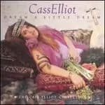 dream a little dream the cass elliot collection
