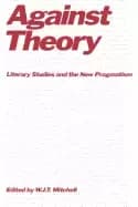 against theory literary studies and the new pragmatism