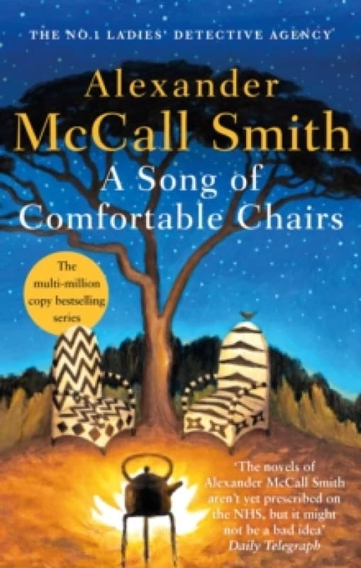 A Song of Comfortable Chairs. Paperback. By Alexander McCall Smith Books