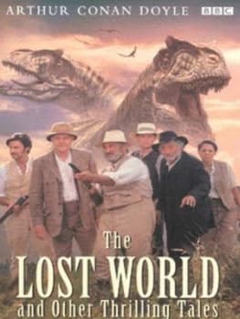 The Lost World and Other Thrilling Tales by Arthur Conan Doyle Book
