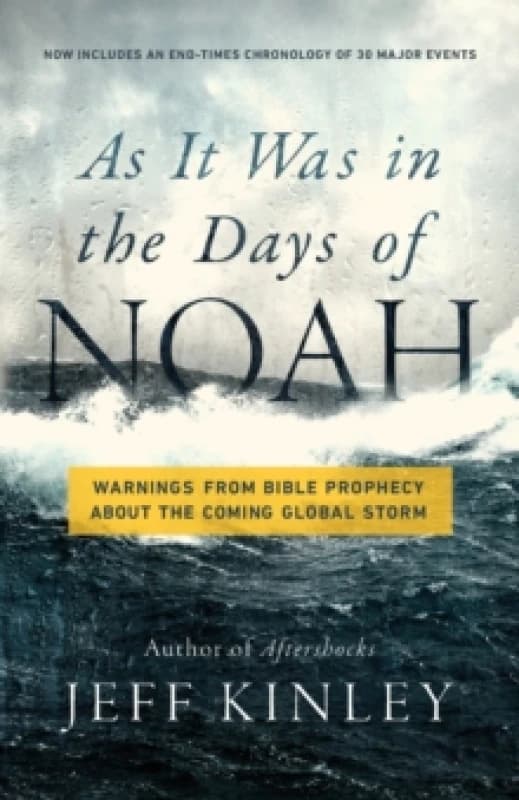 As It Was in the Days of Noah. Paperback. By Jeff Kinley Books