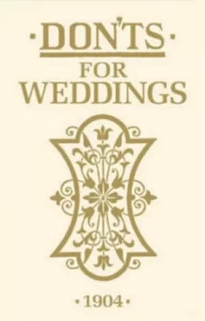 Donts for weddings by