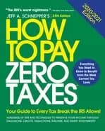 how to pay zero taxes 2020 2021 your guide to every tax break the irs allow
