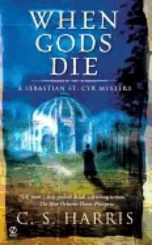 when gods die a sebastian st cyr mystery