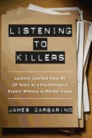 listening to killers lessons learned from my twenty years as a psychologica