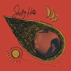 Katie von Schleicher - Shitty Hits Vinyl