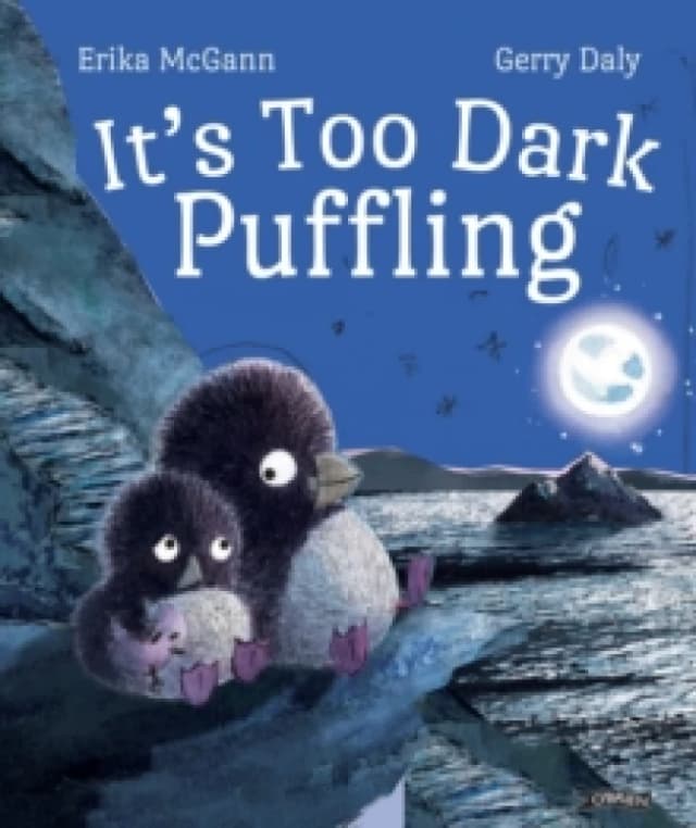 It's Too Dark, Puffling Hardback