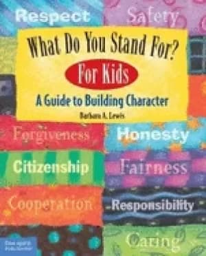 what do you stand for for kids a guide to building character