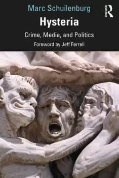 HysteriaCrime Media and Politics