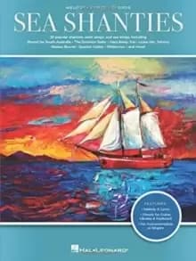 Sea Shanties : 26 Popular Shanties, Work Songs & Sea Songs