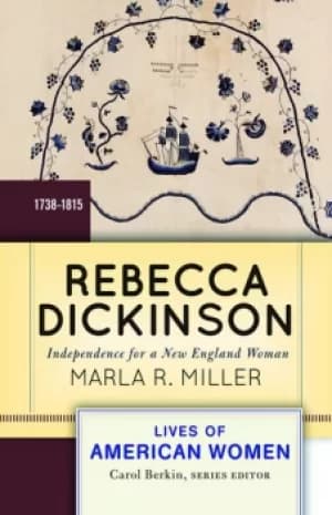 Rebecca DickinsonIndependence for a New England Woman