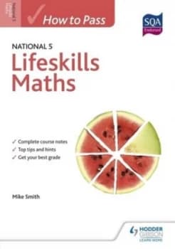 How to Pass National 5 Lifeskills Maths by Mike Smith Paperback