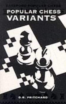 Popular Chess Variants by D. Brine Pritchard Paperback