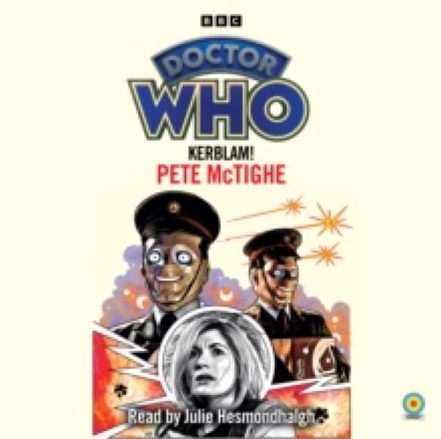 Doctor Who: Kerblam! : 13th Doctor Novelisation CD-Audio